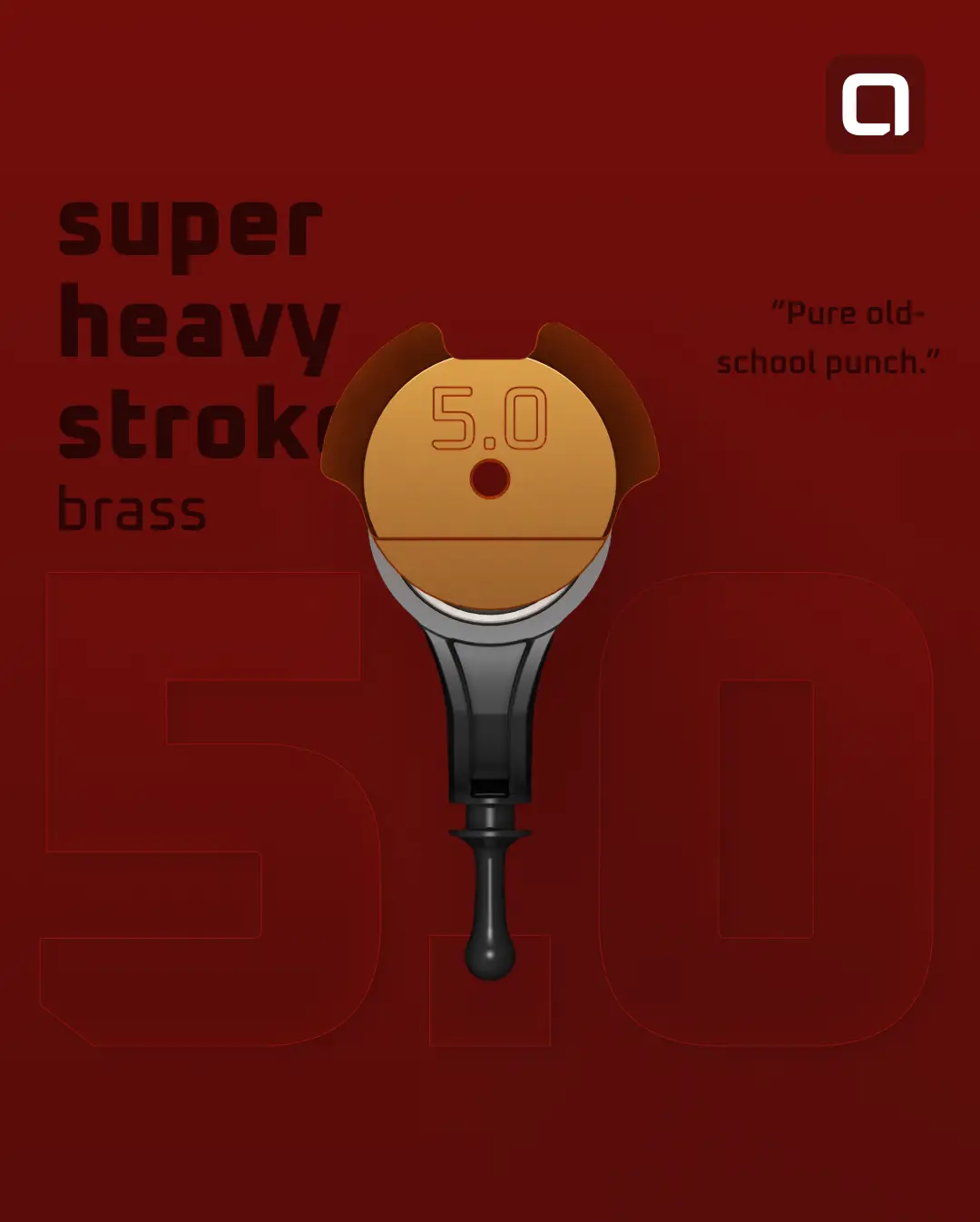 Ein messingfarbenes, superstarkes stroke 5.0 Punch mit abgerundetem Kopf und schwarzem Griff von ACUS stroke super heavy